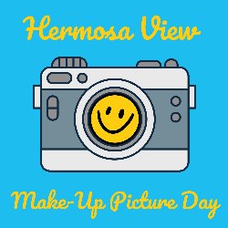 Hermosa View Make-Up Picture Day